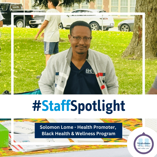 A photo featuring Health Promoter Solomon Lome with the hashtag Staff Spotlight across the middle.